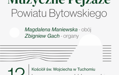 Zdjęcie do Muzyczne Pejzaże Powiatu Bytowskiego